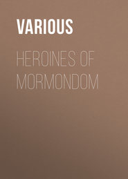 Heroines of Mormondom