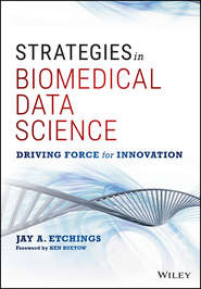 Strategies in Biomedical Data Science. Driving Force for Innovation