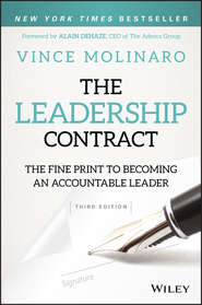 The Leadership Contract. The Fine Print to Becoming an Accountable Leader