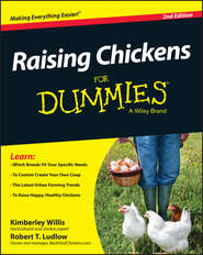 Raising Chickens For Dummies