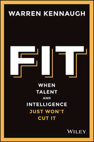 Fit. When Talent And Intelligence Just Won't Cut It