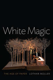 White Magic. The Age of Paper