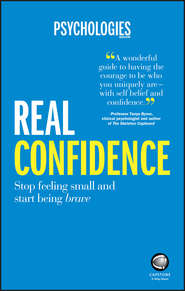 Real Confidence. Stop feeling small and start being brave