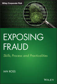 Exposing Fraud. Skills, Process and Practicalities