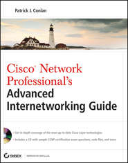 Cisco Network Professional's Advanced Internetworking Guide (CCNP Series)