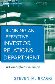 Running an Effective Investor Relations Department. A Comprehensive Guide