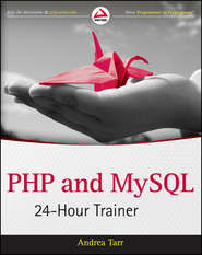 PHP and MySQL 24-Hour Trainer