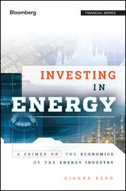 Investing in Energy. A Primer on the Economics of the Energy Industry