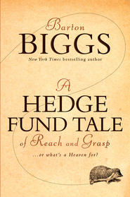 A Hedge Fund Tale of Reach and Grasp. Or What's a Heaven For