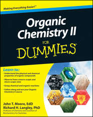 Organic Chemistry II For Dummies