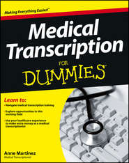 Medical Transcription For Dummies