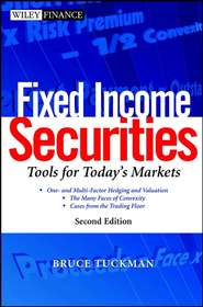 Fixed Income Securities. Tools for Today's Markets