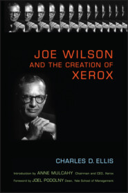 Joe Wilson and the Creation of Xerox