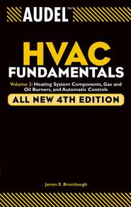 Audel HVAC Fundamentals, Volume 2. Heating System Components, Gas and Oil Burners, and Automatic Controls