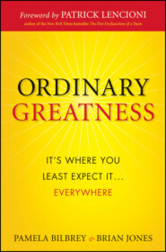 Ordinary Greatness. It&apos;s Where You Least Expect It ... Everywhere