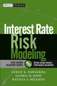 Interest Rate Risk Modeling. The Fixed Income Valuation Course