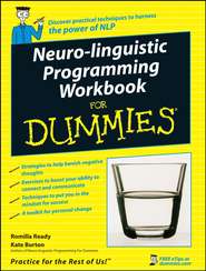 Neuro-Linguistic Programming Workbook For Dummies