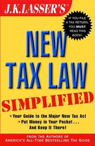 J.K. Lasser's New Tax Law Simplified