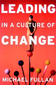 Leading in a Culture of Change