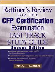 Rattiner's Review for the CFP Certification Examination, Fast Track, Study Guide