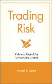 Trading Risk. Enhanced Profitability through Risk Control