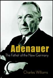 Adenauer. The Father of the New Germany