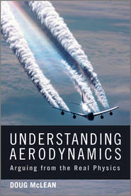 Understanding Aerodynamics. Arguing from the Real Physics