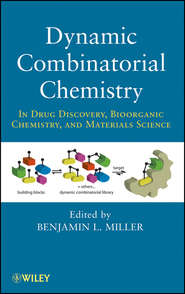 Dynamic Combinatorial Chemistry. In Drug Discovery, Bioorganic Chemistry, and Materials Science