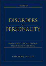 Disorders of Personality. Introducing a DSM / ICD Spectrum from Normal to Abnormal