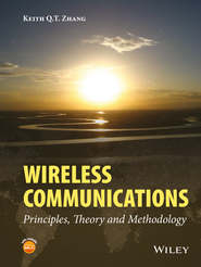 Wireless Communications. Principles, Theory and Methodology