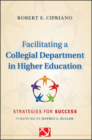 Facilitating a Collegial Department in Higher Education. Strategies for Success