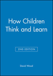 How Children Think and Learn, eTextbook