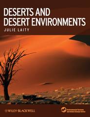 Deserts and Desert Environments