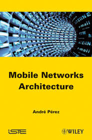 Mobile Networks Architecture