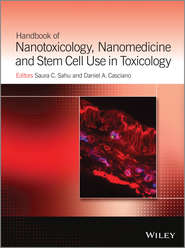 Handbook of Nanotoxicology, Nanomedicine and Stem Cell Use in Toxicology