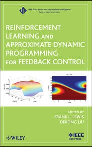 Reinforcement Learning and Approximate Dynamic Programming for Feedback Control