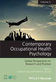 Contemporary Occupational Health Psychology. Global Perspectives on Research and Practice, Volume 3