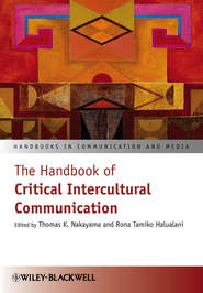 The Handbook of Critical Intercultural Communication