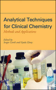 Analytical Techniques for Clinical Chemistry. Methods and Applications