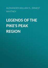 Legends of the Pike&apos;s Peak Region