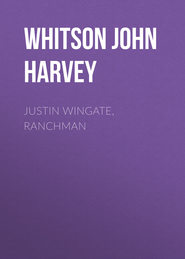 Justin Wingate, Ranchman