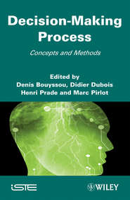 Decision Making Process. Concepts and Methods