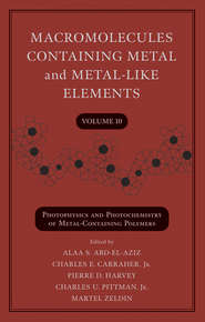 Macromolecules Containing Metal and Metal-Like Elements, Volume 10. Photophysics and Photochemistry of Metal-Containing Polymers