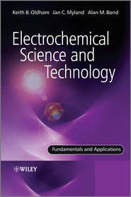 Electrochemical Science and Technology. Fundamentals and Applications