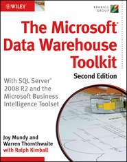 The Microsoft Data Warehouse Toolkit. With SQL Server 2008 R2 and the Microsoft Business Intelligence Toolset