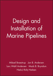 Design and Installation of Marine Pipelines