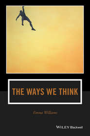 The Ways We Think. From the Straits of Reason to the Possibilities of Thought