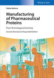 Manufacturing of Pharmaceutical Proteins. From Technology to Economy