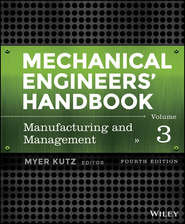 Mechanical Engineers&apos; Handbook, Volume 3. Manufacturing and Management