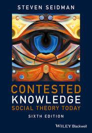 Contested Knowledge. Social Theory Today